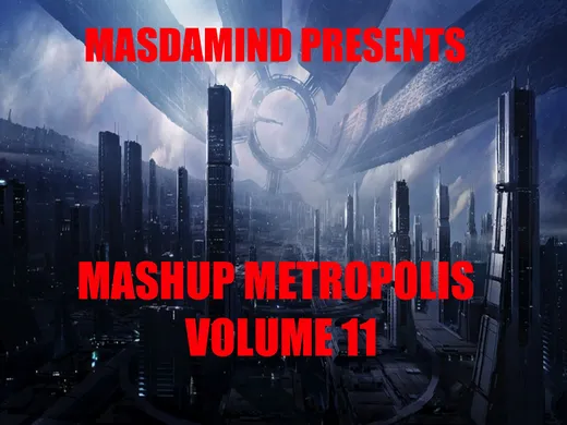 Mashup Metropolis, Volume 11