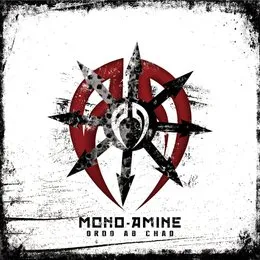 Ordo Ab Chao von Mono-Amine – Album Cover