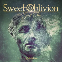 Relentless von Sweet Oblivion – Album Cover