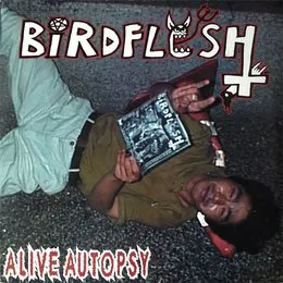 Alive Autopsy von Birdflesh – Album Cover