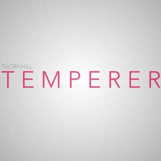 Temperer