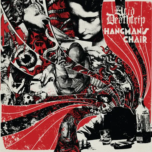 Acid Deathtrip / Hangman’s Chair