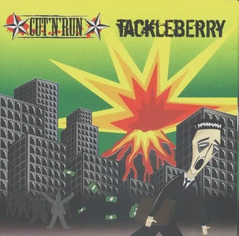 Cut'n'Run / Tackleberry