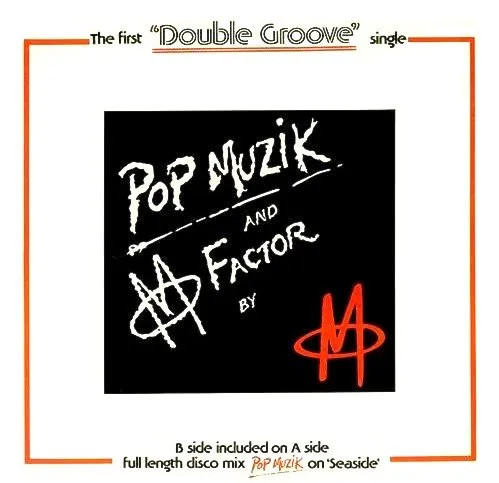 Pop Muzik / M Factor