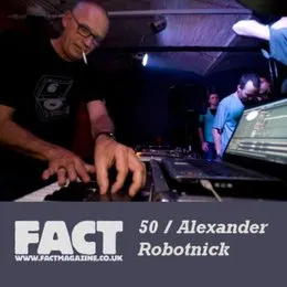 FACT Mix 50: Alexander Robotnick von Alexander Robotnick – Album Cover