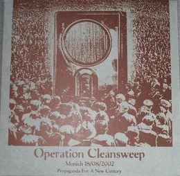Munich 18/08/2002: Propaganda for a New Century von Operation Cleansweep – Album Cover