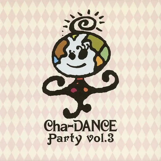 Cha‐DANCE Party Vol.3