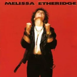 Melissa Etheridge von Melissa Etheridge – Album Cover