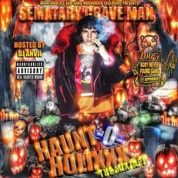 HAUNT-O-HOLIXXX THE MIXTAPE von SEMATARY – Cover