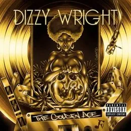 The Golden Age von Dizzy Wright – Album Cover