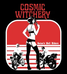 Satan’s Hell Riders von Cosmic Witchery – Album Cover