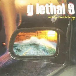 early morning von g lethal 9 – Album Cover