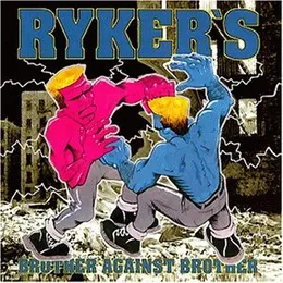 Brother Against Brother von Ryker’s – Album Cover