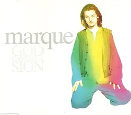 God Gave Me a Sign von Marque – Cover