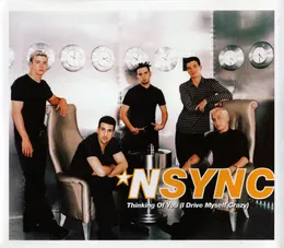 Thinking of You (I Drive Myself Crazy) von *NSYNC – Cover