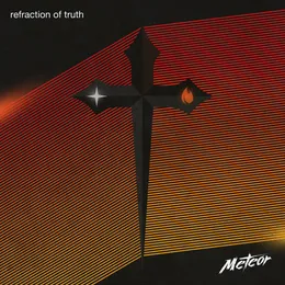Refraction of Truth von Meteor – Cover
