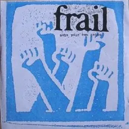 Make Your Own Noise von Frail – Cover