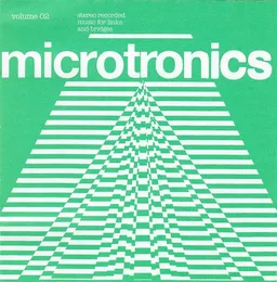 Microtronics, Volume 02: Stereo Recorded Music for Links and Bridges von Broadcast – Cover