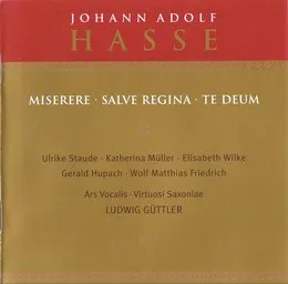 Miserere / Salve Regina / Te Deum von Johann Adolf Hasse – Album Cover