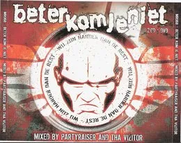Beter Kom Je Niet - Mixed By Partyraiser & The Vizitor von Partyraiser – Cover