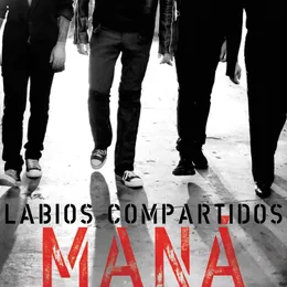 Labios compartidos von Maná – Album Cover