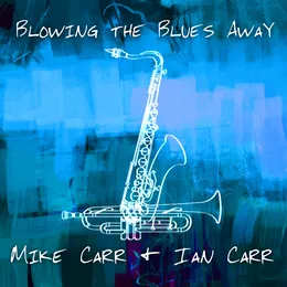 Blowing the Blues Away von Ian Carr – Cover