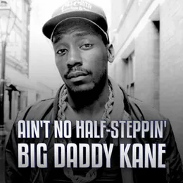Ain't No Half-Steppin' von Big Daddy Kane – Cover