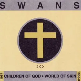 Children of God / World of Skin von Swans – Cover