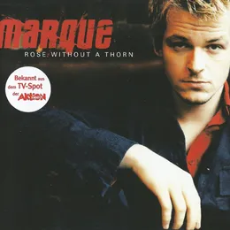 Rose Without a Thorn von Marque – Cover