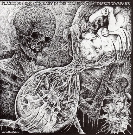 Flagitious Idiosyncrasy in the Dilapidation / Insect Warfare von Insect Warfare – Cover