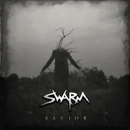 Savior von SWARM – Cover