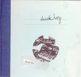 Dusk Log von múm – Cover