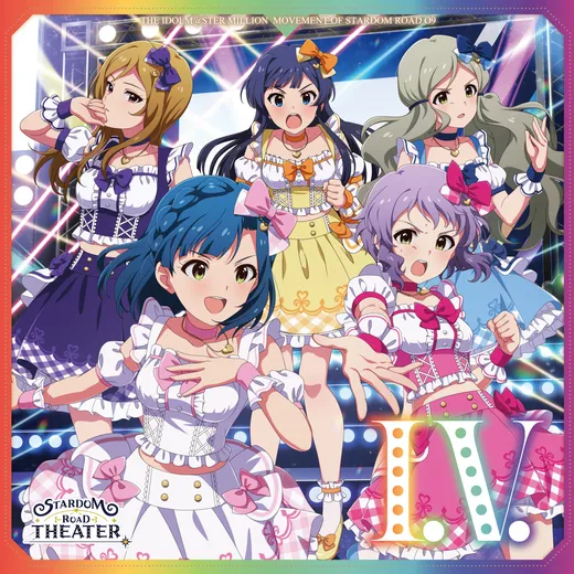 THE IDOLM@STER MILLION MOVEMENT OF STARDOM ROAD 09 I.V.