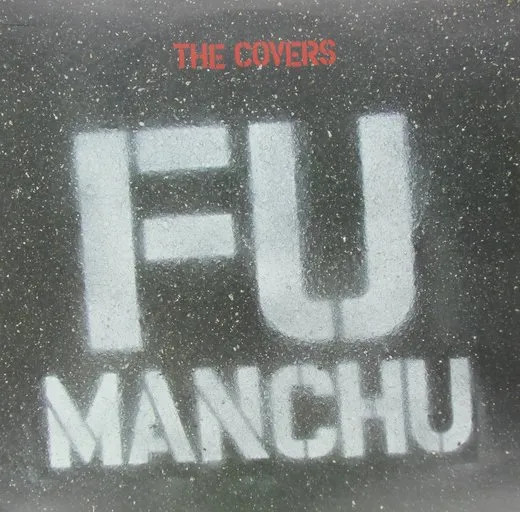 The Covers von Fu Manchu – Cover