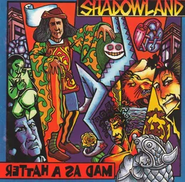 Mad as a Hatter von Shadowland – Album Cover