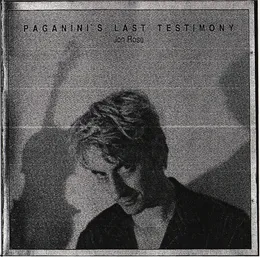Paganini's Last Testimony von Jon Rose – Album Cover