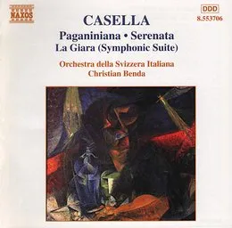 Paganiniana / Serenata / La Giara (Symphonic Suite) von Alfredo Casella – Album Cover
