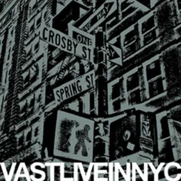 Live in NYC von VAST – Cover