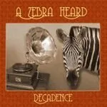 A Zebra Heard