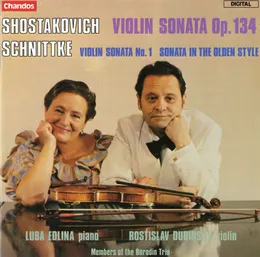 Shostakovich: Violin Sonata, op. 134 / Schnittke: Violin Sonata no. 1 / Sonata in the Olden Style von Альфред Гарриевич Шнитке – Album Cover