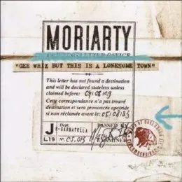 Gee Whiz but This Is a Lonesome Town von Moriarty – Album Cover