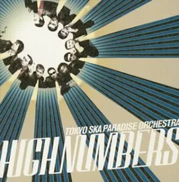 HIGH NUMBERS von 東京スカパラダイスオーケストラ – Album Cover