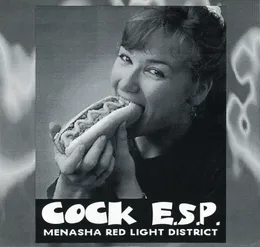 Menasha Red Light District von Cock E.S.P. – Album Cover