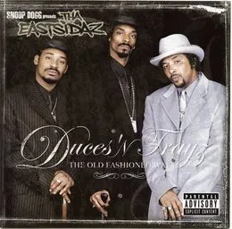 Duces ’n Trayz: The Old Fashioned Way von Tha Eastsidaz – Album Cover