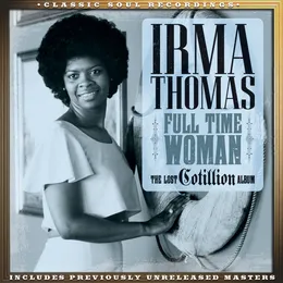 Full Time Woman (The Lost Cotillion Album) von Irma Thomas – Album Cover