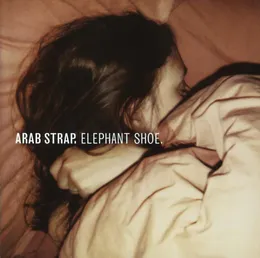 Elephant Shoe von Arab Strap – Album Cover