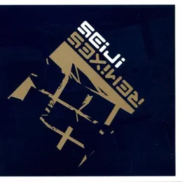 Remixes von Seiji – Cover