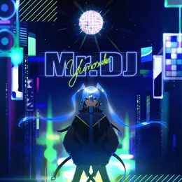 Mr.DJ von 雄之助 – Cover