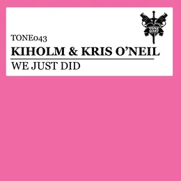 We Just Did von Kiholm – Cover