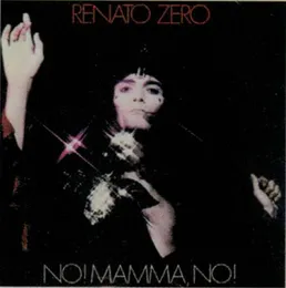 No! Mamma, no! von Renato Zero – Album Cover